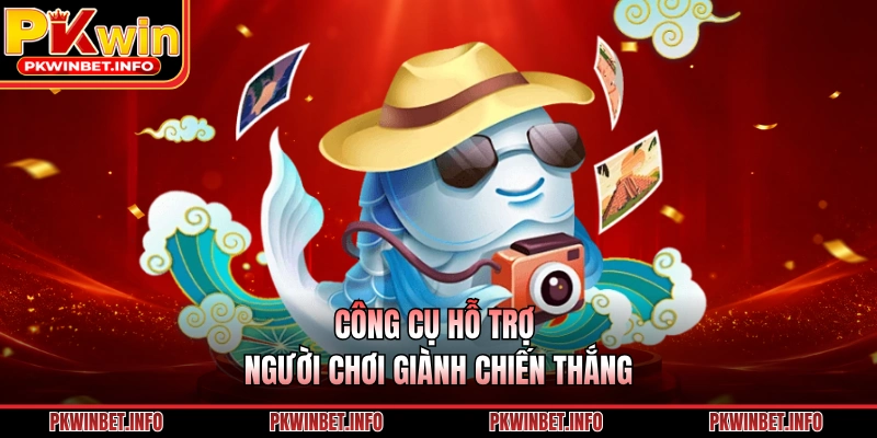 Công cụ hỗ trợ người chơi giành chiến thắng
