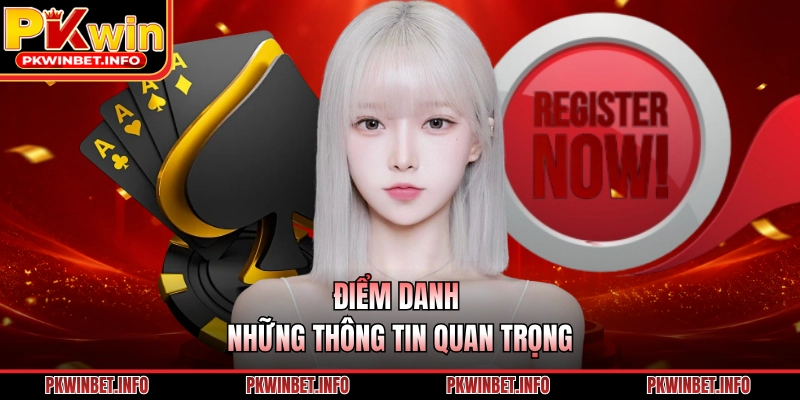 Điểm danh những thông tin quan trọng