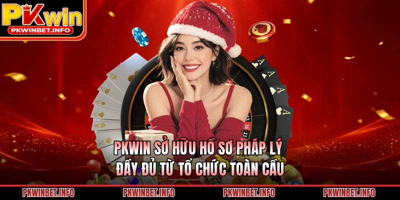 PKWIN sở hữu hồ sơ pháp lý đầy đủ từ tổ chức toàn cầu