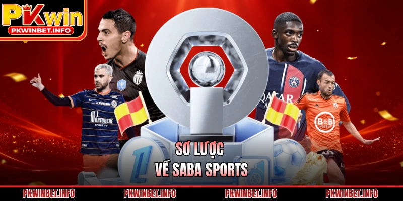 Sơ lược về SABA sports